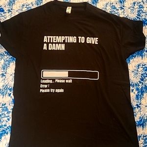 FUN Sarcastic Tee Shirts!! Give a damn.... no!!! 🤣🤣🤣